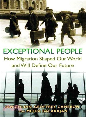 Exceptional People: How Migration Shaped Our World and Will Define Our Future