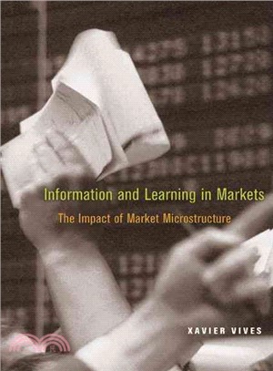 Information and Learning in Markets ─ The Impact of Market Microstructure