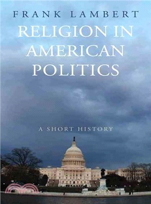 Religion in American Politics ─ A Short History