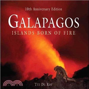 Galapagos ─ Islands Born of Fire, 10th Anniversary Edition