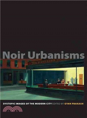 Noir Urbanisms ─ Dystopic Images of the Modern City