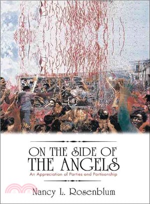 On the Side of the Angels ─ An Appreciation of Parties and Partisanship