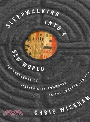 Sleepwalking into a New World ─ The Emergence of Italian City Communes in the Twelfth Century