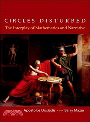 Circles Disturbed ─ The Interplay of Mathematics and Narrative