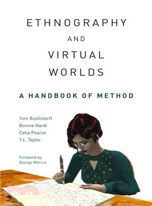 Ethnography and Virtual Worlds ─ A Handbook of Method