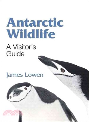 Antarctic Wildlife ─ A Visitor's Guide