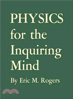 Physics for the Inquiring Mind