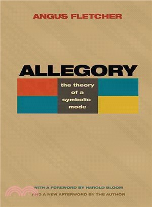 Allegory ─ The Theory of a Symbolic Mode