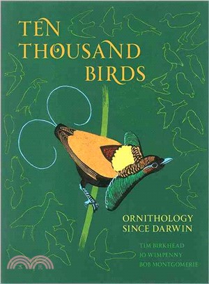 Ten Thousand Birds ─ Ornithology Since Darwin