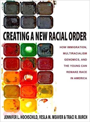 Creating a New Racial Order ─ How Immigration, Multiracialism, Genomics, and the Young Can Remake Race in America