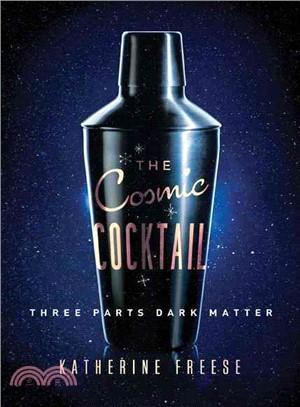 The Cosmic Cocktail ─ Three Parts Dark Matter
