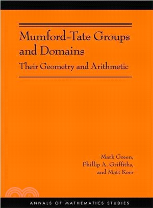 Mumford-Tate Groups and Domains—Their Geometry and Arithmetic