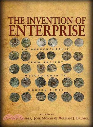 The Invention of Enterprise—Entrepreneurship from Ancient Mesopotamia to Modern Times
