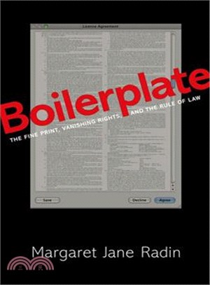 Boilerplate ─ The Fine Print, Vanishing Rights, and the Rule of Law
