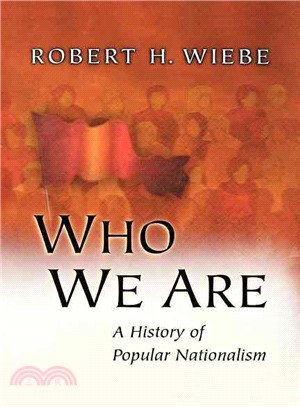 Who We Are ─ A History of Popular Nationalism
