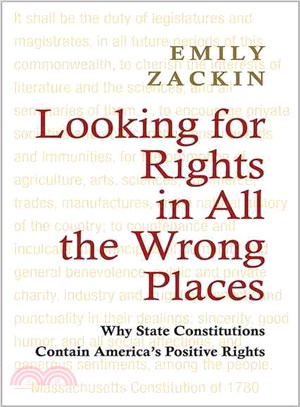 Looking for Rights in All the Wrong Places ─ Why State Constitutions Contain America's Positive Rights