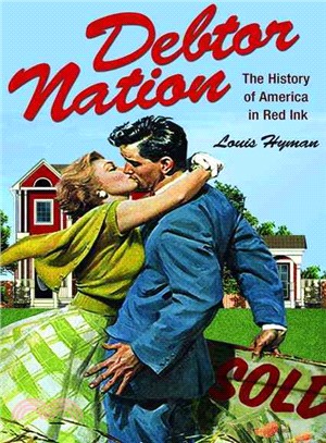 Debtor Nation ─ The History of America in Red Ink