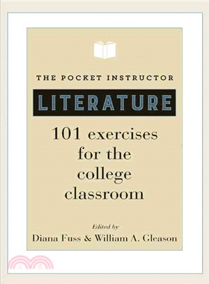 The Pocket Instructor, Literature ─ 101 Exercises for the College Classroom