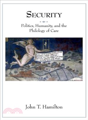 Security ― Politics, Humanity, and the Philology of Care