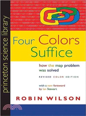 Four Colors Suffice ─ How the Map Problem Was Solved: Revised Color Edition