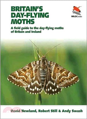 Britain's Day-Flying Moths ─ A Field Guide to the Day-Flying Moths of Britain and Ireland