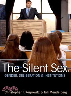 The Silent Sex ― Gender, Deliberation, and Institutions