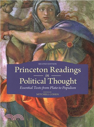 Princeton Readings in Political Thought ― Essential Texts Since Plato