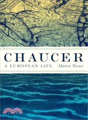 Chaucer ― A European Life