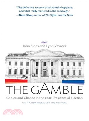 The Gamble ─ Choice and Chance in the 2012 Presidential Election