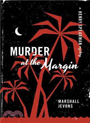 Murder at the margin : a Henry Spearman mystery /