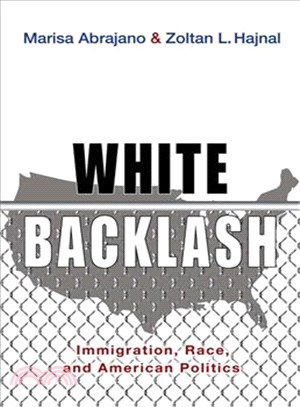 White Backlash ─ Immigration, Race, and American Politics