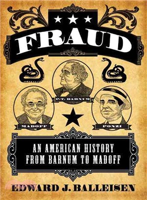 Fraud ─ An American History from Barnum to Madoff