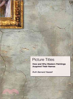 Picture Titles ─ How and Why Western Paintings Acquired Their Names
