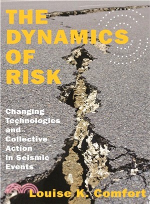 The Dynamics of Risk ― Changing Technologies and Collective Action in Seismic Events