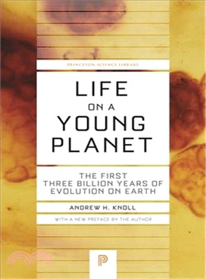 Life on a Young Planet ─ The First Three Billion Years of Evolution on Earth