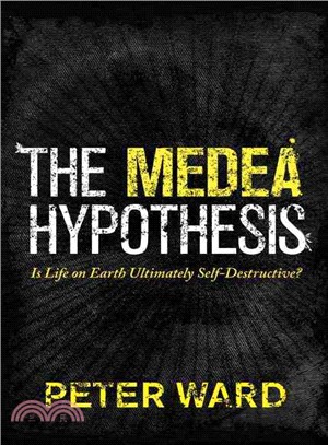 The Medea Hypothesis ─ Is Life on Earth Ultimately Self-Destructive?