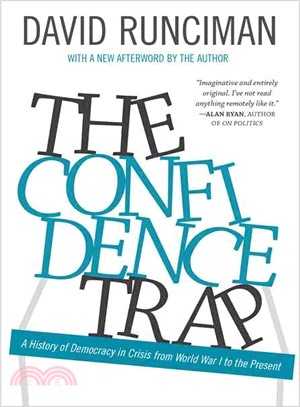 The Confidence Trap ─ A History of Democracy in Crisis from World War I to the Present