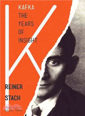 Kafka ─ The Years of Insight