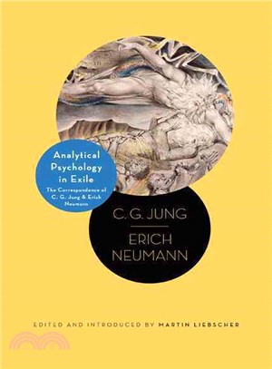 Analytical Psychology in Exile ─ The Correspondence of C. G. Jung and Erich Neumann