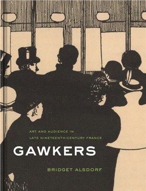 Gawkers :art and audience in...