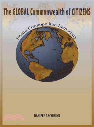 The Global Commonwealth of Citizens ─ Toward Cosmopolitan Democracy