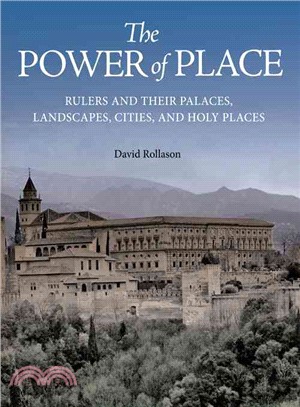 The Power of Place ─ Rulers and Their Palaces, Landscapes, Cities, and Holy Places