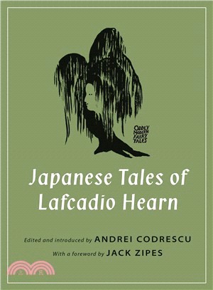 Japanese Tales of Lafcadio Hearn