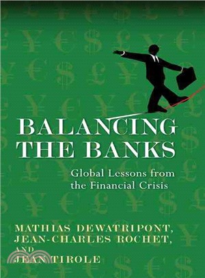 Balancing the Banks ― Global Lessons from the Financial Crisis