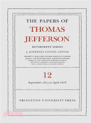 The Papers of Thomas Jefferson ─ 1 September 1817 to 21 April 1818