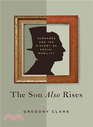 The Son Also Rises ─ Surnames and the History of Social Mobility