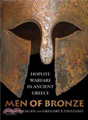 Men of Bronze ─ Hoplite Warfare in Ancient Greece