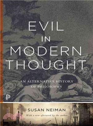 Evil in modern thought :  an alternative history of philosophy /