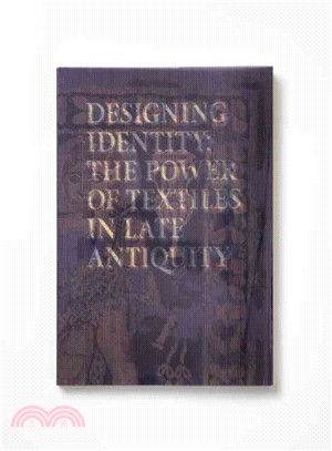 Designing Identity ─ The Power of Textiles in Late Antiquity