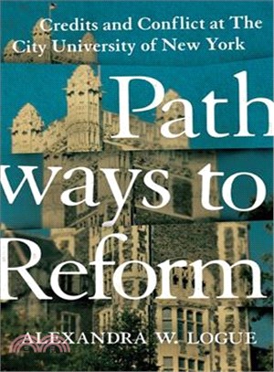 Pathways to Reform: Credits and Conflict at The City University of New York